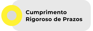 Cumprimento Rigoroso de Prazos